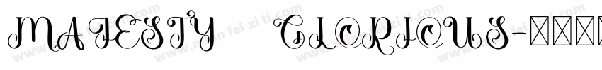 MAJESTY   GLORIOUS字体转换